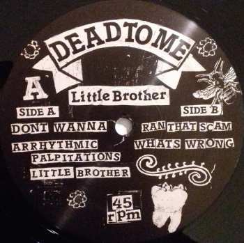 LP Dead To Me: Little Brother