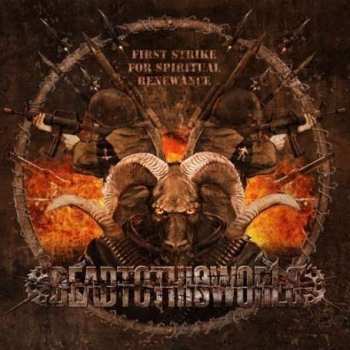 CD Dead To This World: First Strike For Spiritual Renewance