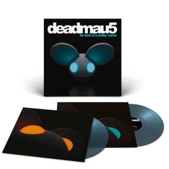 LP deadmau5: For Lack Of A Better Name