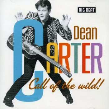 CD Dean Carter: Call Of The Wild!