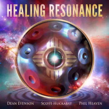 Dean Evenson: Healing Resonance