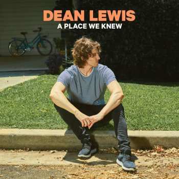 LP Dean Lewis: A Place We Knew