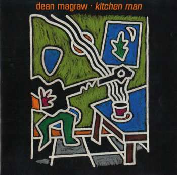 CD Dean Magraw: Kitchen Man