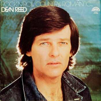LP Dean Reed: Rock'n'Roll Country Romantic…