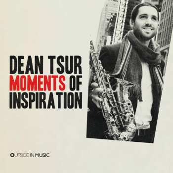 Album Dean Tsur: Moments Of Inspiration