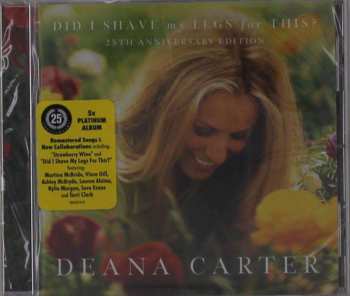 CD Deana Carter: Did I Shave My Legs For This?