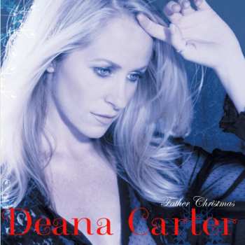 CD Deana Carter: Father Christmas