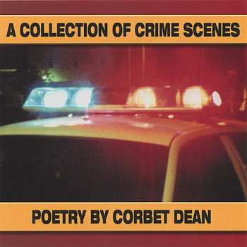 Album Dean,corbet: Collection Of Crime Scenes