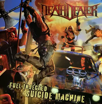 Death Dealer: Fuel Injected Suicide Machine