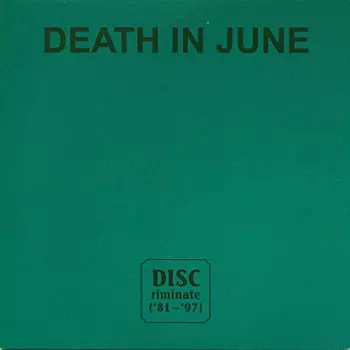 Death In June: DISCriminate ('81 ~ '97)