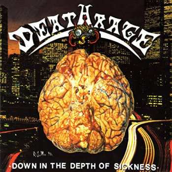 CD Deathrage: Down In The Depth Of Sickness DIGI