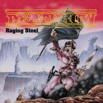 2LP Deathrow: Raging Steel LTD | CLR