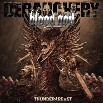 Debauchery: Thunderbeast