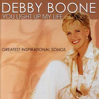 Album Debby Boone: You Light Up My Life: Greatest Inspirational Songs