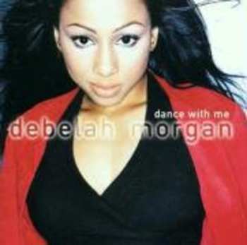 Album Debelah Morgan: Dance With Me