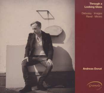 Album Debussy / Donat,andreas: Through A Looking Glass