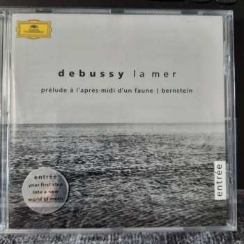 CD Leonard Bernstein: Debussy: La Mer • Images / Preludes A' L'Après-Midi D'Un Faune
