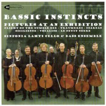 CD Debussy / Sinfonia Lahti Cello & Bass Ensemble: Bassic Instincts: Popular Works For Low Strings