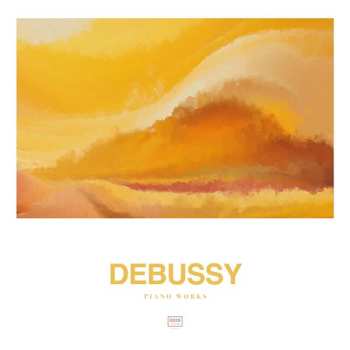 LP Claude Debussy: Debussy: The Piano Works