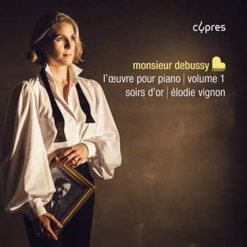 2CD Debussy / Vignon: Monsieur Debussy L'oeuvre Pour Piano Vol. 1