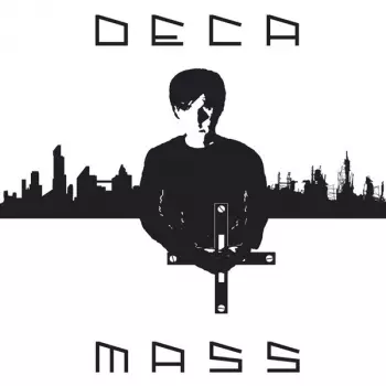 Deca: Mass