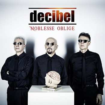 Album Decibel: Noblesse Oblige