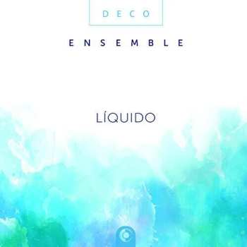 CD Deco Ensemble: Liquido
