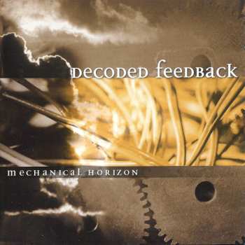 Album Decoded Feedback: Mechanical Horizon