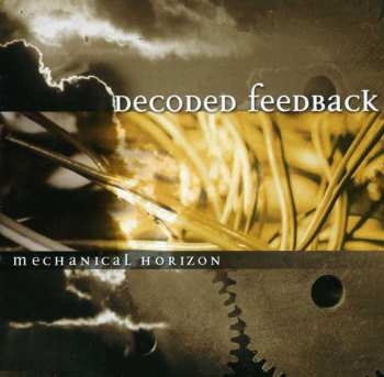 CD Decoded Feedback: Mechanical Horizon
