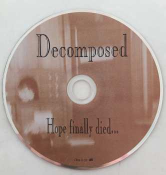 CD Decomposed: Hope Finally Died...