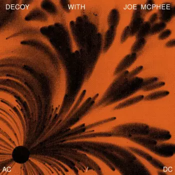 Joe McPhee: AC / DC