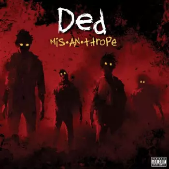 Ded: Mis-An-Thrope