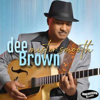 CD Dee Dee Brown: Mister Smooth