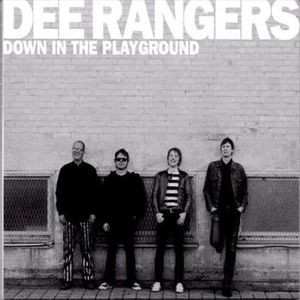 LP Dee Rangers: Down In The Playground