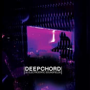 CD DeepChord: 20 Electrostatic Soundfields