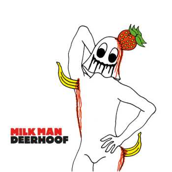 LP Deerhoof: Milk Man