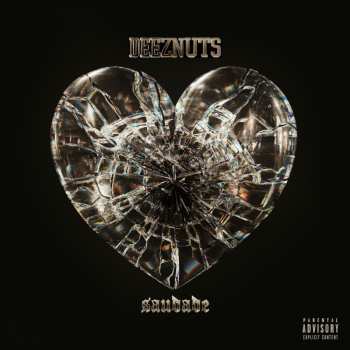 Album Deez Nuts: Saudade