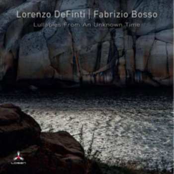 CD Lorenzo De Finti: Lullabies From An Unknown Time