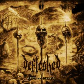 Album Defleshed: Grind Over Matter