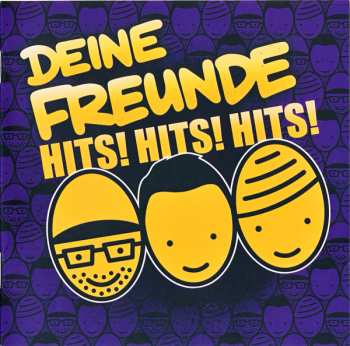CD Deine Freunde: 10 Jahre - Hits! Hits! Hits! DIGI