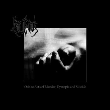 LP Deinonychus: Ode To Acts Of Murder, Dystopia And Suicide LTD