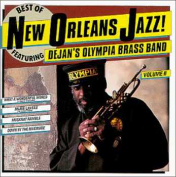 Album Dejan's Olympia Brass Band: Best Of New Orleans Jazz Vol. II
