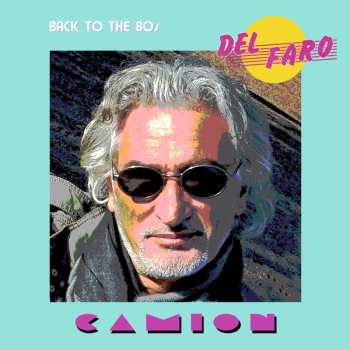 Album Del Faro: Camion (The Album)