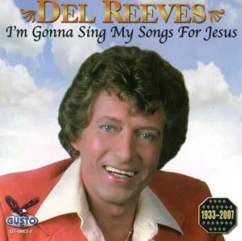 Album Del Reeves: I'm Gonna Sing My Songs For Jesus
