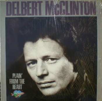 Album Delbert McClinton: Plain' From The Heart