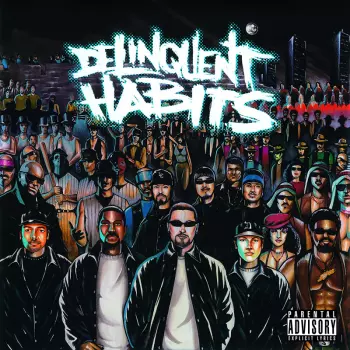 Delinquent Habits: Delinquent Habits