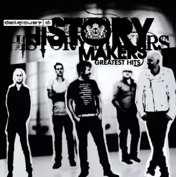 Delirious: History Makers - Greatest Hits