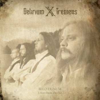 Album Delirium X Tremens: Belo Dunum, Echoes From The Past
