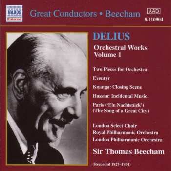 Album Sir Thomas Beecham: Orchestral Works, Volume 1