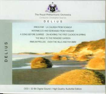 Album Frederick Delius: Brigg Fair / La Calinda From 'Koanga' / Intermezzo And Serenade From 'Hassan' / A Song Before Sunrise / On Hearing The First Cuckoo In Spring / The Walk To The Paradise Garden / Irmelin Prelude / Over The Hills And Far Away